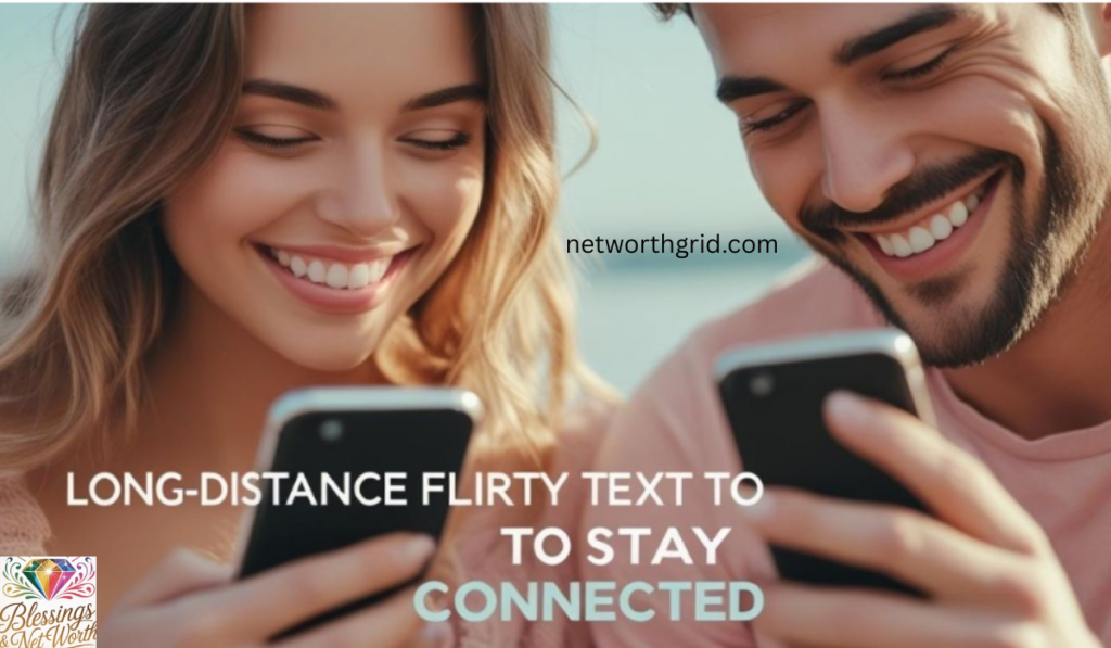 Long Distance Flirty Texts