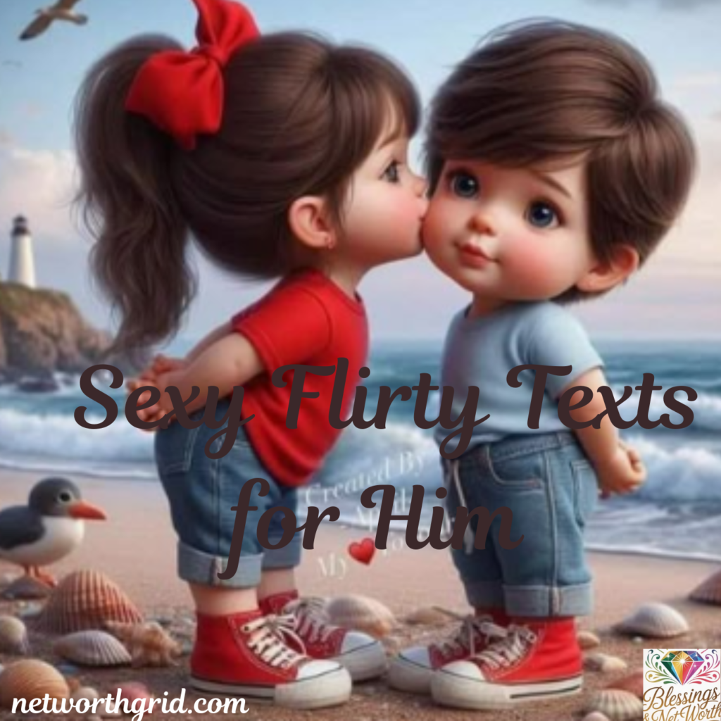 Sexy Flirty Texts for Him